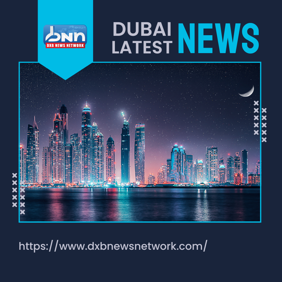 Dubai latest news.png  by dxbnewsnetwork01