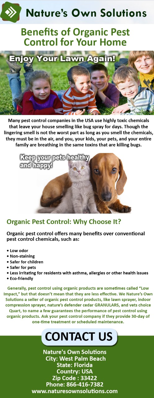 Benefits of Organic Pest Control for Your Home.jpg  by Naturesownsolutions