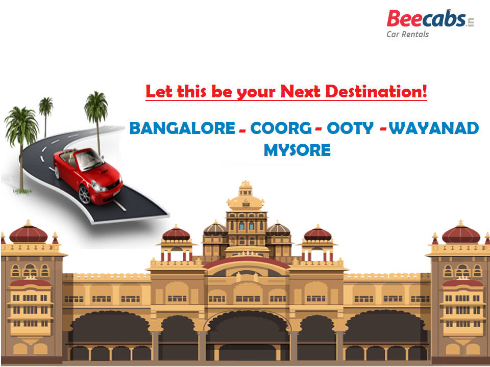 Bangalore to Mysore Cabs.png  by beecabs