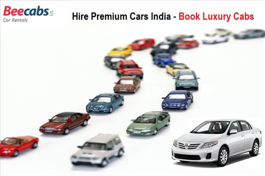 Book Luxury Cabs - Hire Premium Cars #India - Beecabs Luxury and Premium Car Rental Online Booking