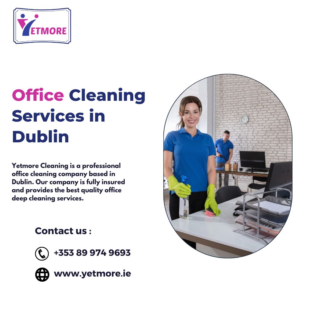 Office Cleaning Services in Dublin.jpg  by yetmore