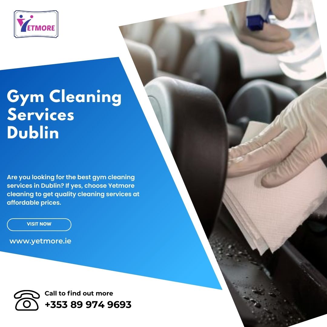 Gym Cleaning Services in Dublin.jpg  by yetmore