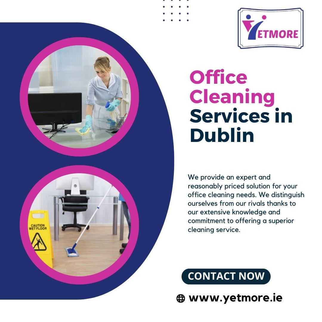 Office Cleaning Services in Dublin.jpg  by yetmore