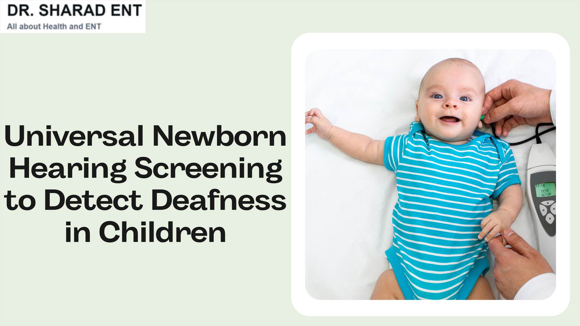 Universal Newborn Hearing Screening to Detect Deafness in Children.png  by Dr Sharad