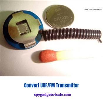 Convert UHF/FM Transmitter by SpyGadgets4Sale