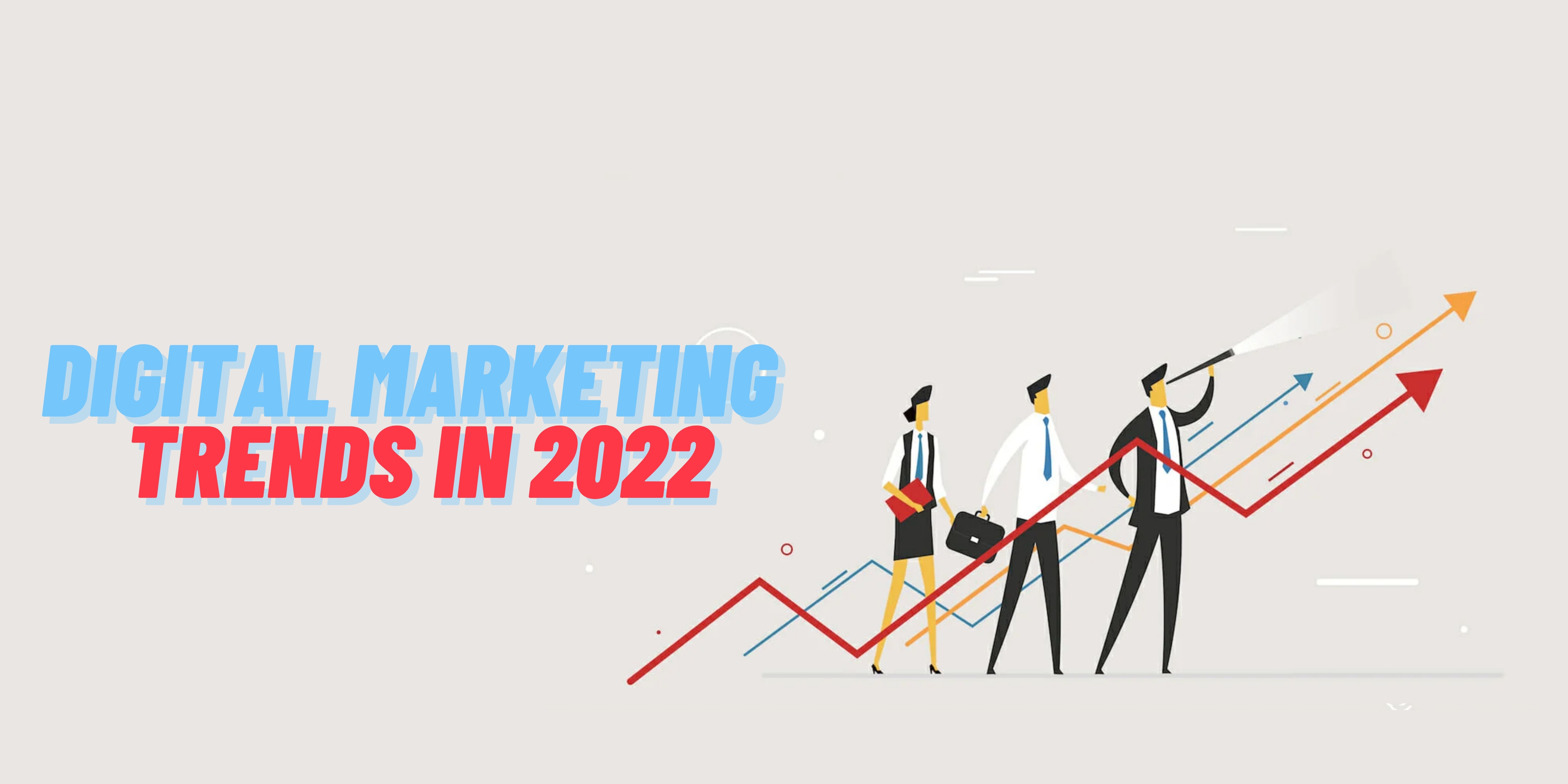 digital marketing trends in 2022.jpg  by techsaga