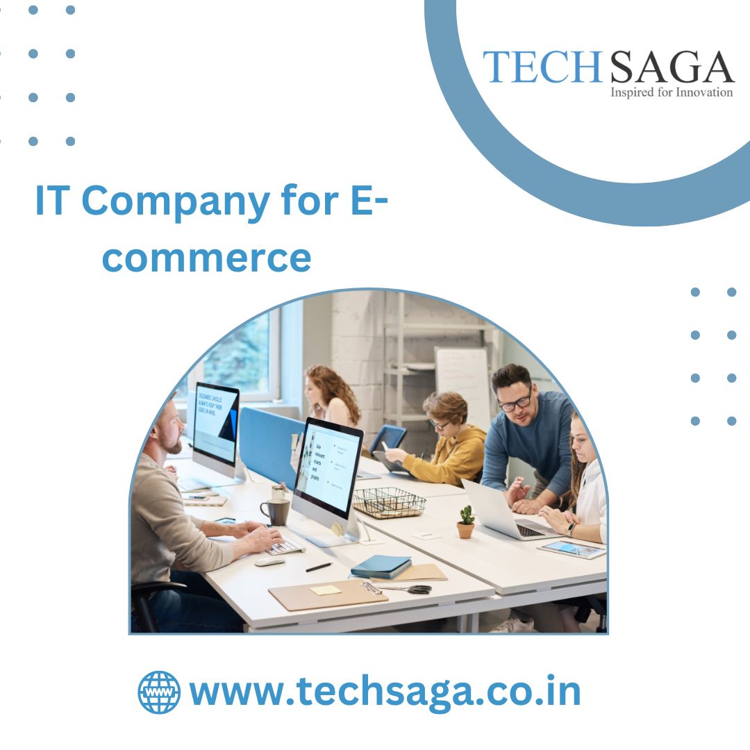 IT Company for E-commerce.jpg  by techsaga