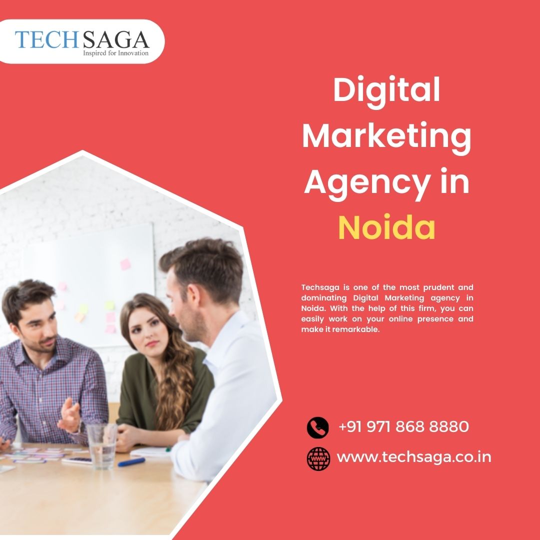 Digital Marketing Agency in Noida.jpg  by techsaga
