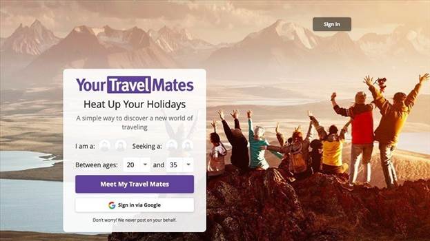 YourTravelMates.com motivates and inspires travelers to talk about trips, share advice from locals, recommendations and more. YourTravelMates service makes it quite easy to meet someone with local knowledge of a destination user want to visit.




Vi