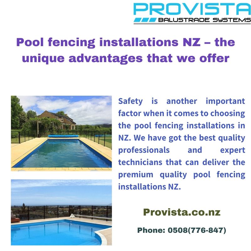 Pool fencing installations NZ – the unique advantages that we offer Safety is another important factor when it comes to choosing the pool fencing installations in NZ. We have got the best quality professionals and expert technicians. For more details,visit: https://bit.ly/37gDb35
 by Provista