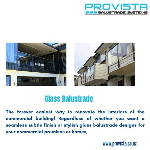 Glass Balustrade The forever easiest way to renovate the interiors of the commercial building! Regardless of whether you want a seamless subtle finish or stylish glass balustrade. For more visit: https://provista.co.nz/ by Provista
