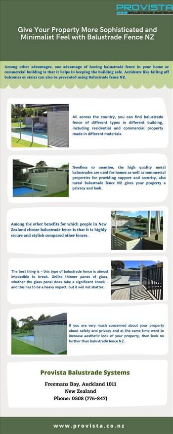 Give Your Property More Sophisticated and Minimalist Feel with Balustrade Fence NZ - Balustrade fence are used in different ways in a property. Balustrade fence NZ can help maximize your space in compact areas, and at the same time it gives a modern look, privacy and safety in your property. For more details, visit: https://provista.co.nz