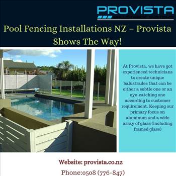 Pool Fencing Installations NZ – Provista Shows The Way! by Provista
