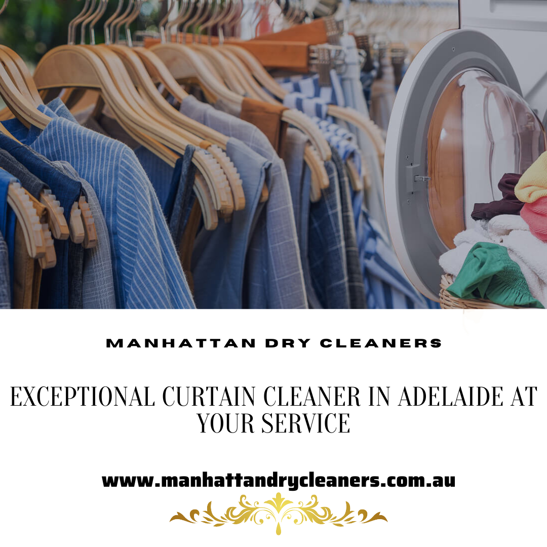 Exceptional Curtain Cleaner in Adelaide at your service.png  by Manhattandryau