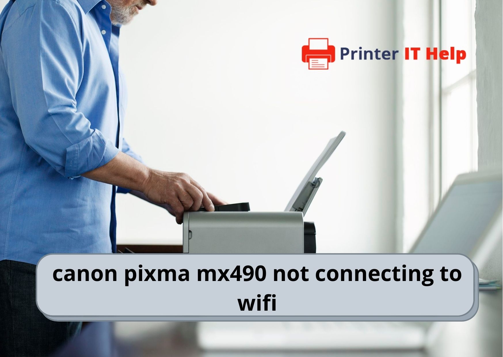 canon pixma mx490 not connecting to wifi.jpg  by PrinterIThelp