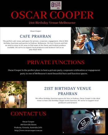 The perfect cafe venue and space for private, corporate, engagement, 21st & 30th birthday functions and parties in Prahran, Melbourne. 

For More information please visit at http://www.oscarcooper.com.au