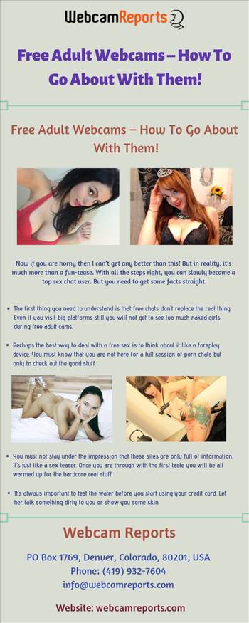 Free Adult Webcams – How To Go About With Them! by webcamreports
