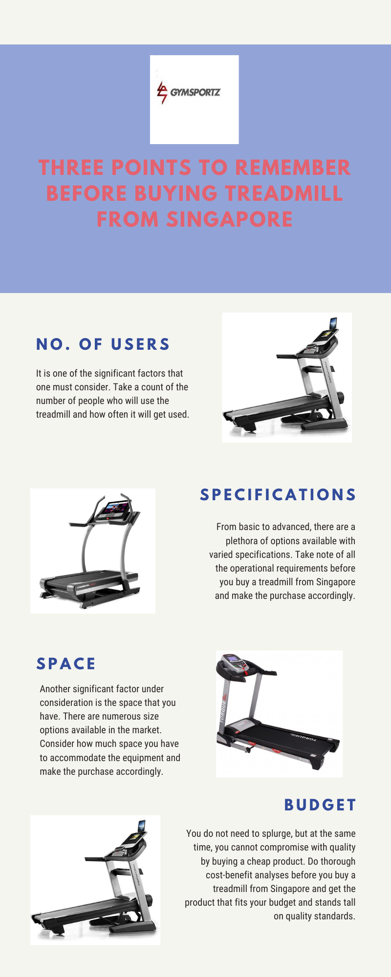 Three Points to Remember Before Buying Treadmill from Singapore A treadmill is most likely the first thing that comes to mind when someone plans to set up a home gym. https://gymsportz.sg/cardio-equipment/treadmills/ by Gymsportz