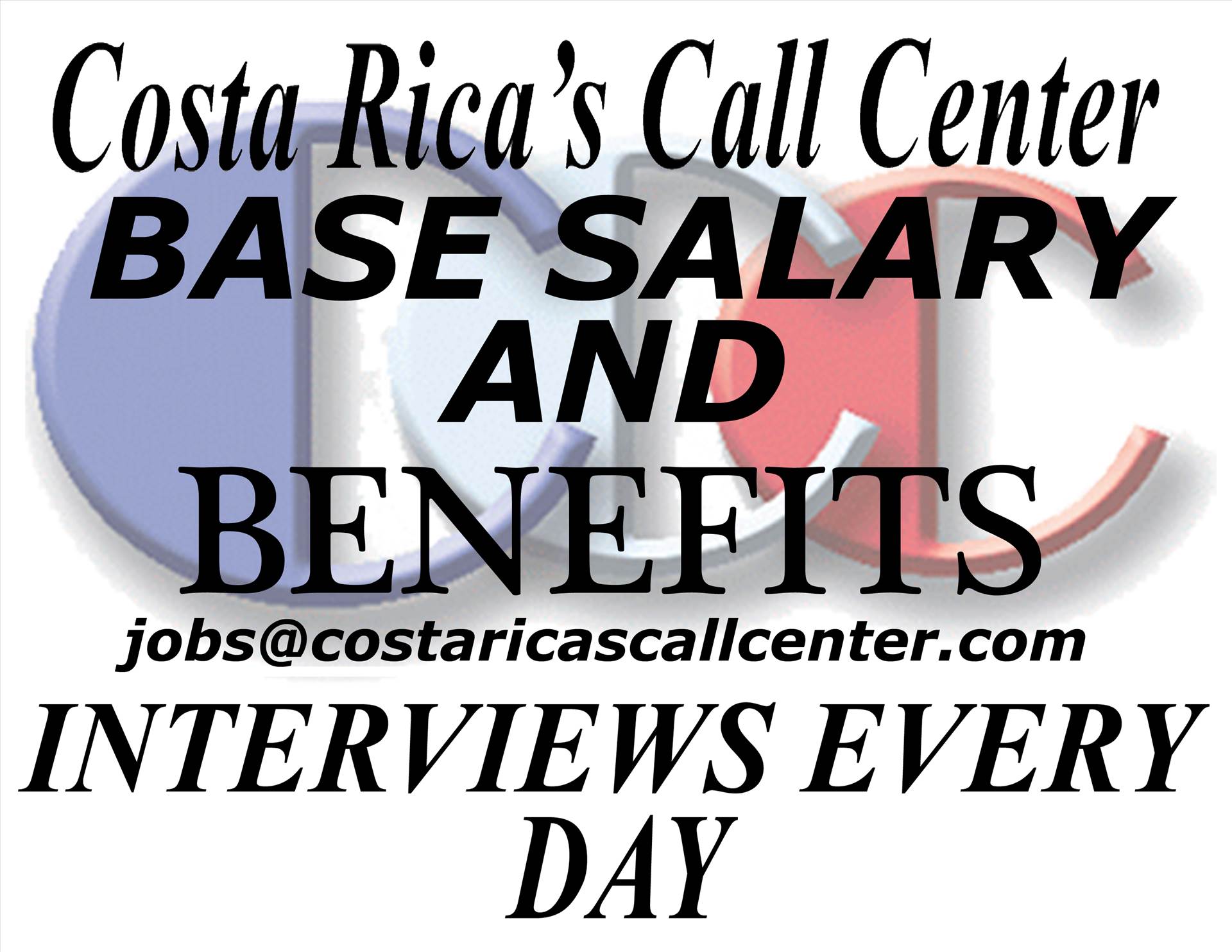 CCC SALARY AND BENEFITS JOB WORK.jpg THE OUTSOURCING INDUSTRY ACKNOWLEDGES A 10 YEAR ANNIVERSARY FOR COSTA RICA'S CALL CENTER. by richardblank