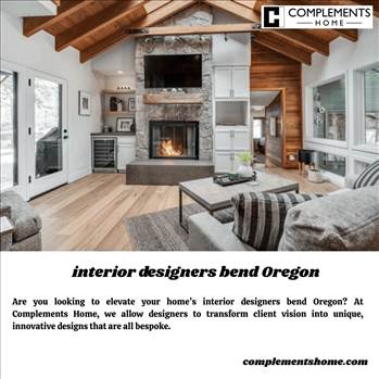 interior designers bend Oregon by Complementshome