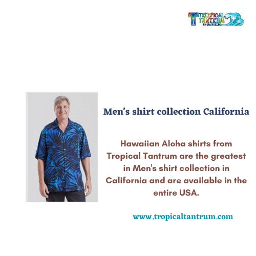 Men's shirt collection California Hawaiian Aloha shirts from Tropical Tantrum are the greatest in Men's shirt collection in California and are available in the entire USA.  For more visit: https://www.tropicaltantrum.com/product-category/men/tropical-shirt-collection/ by tropicaltantrum