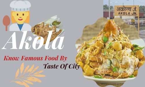 akola famous food.jpg  by tasteofcity