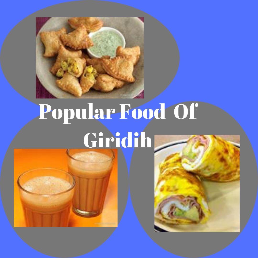 Popular dishes of Giridih If you are the one who is looking for information about the popular dishes in Giridih, then just visit Taste Of City which gives you information about the most popular food in Giridih.  by tasteofcity