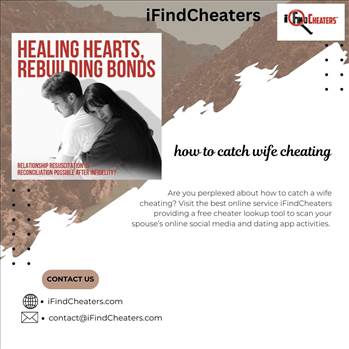 how to catch wife cheating by iFindCheaters