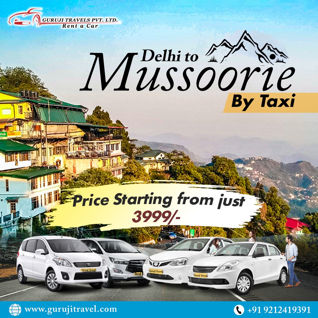 Delhi to Mussoorie Taxi.jpg  by gurujitravels