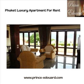 Phuket luxury apartment for rent by Princeedouard