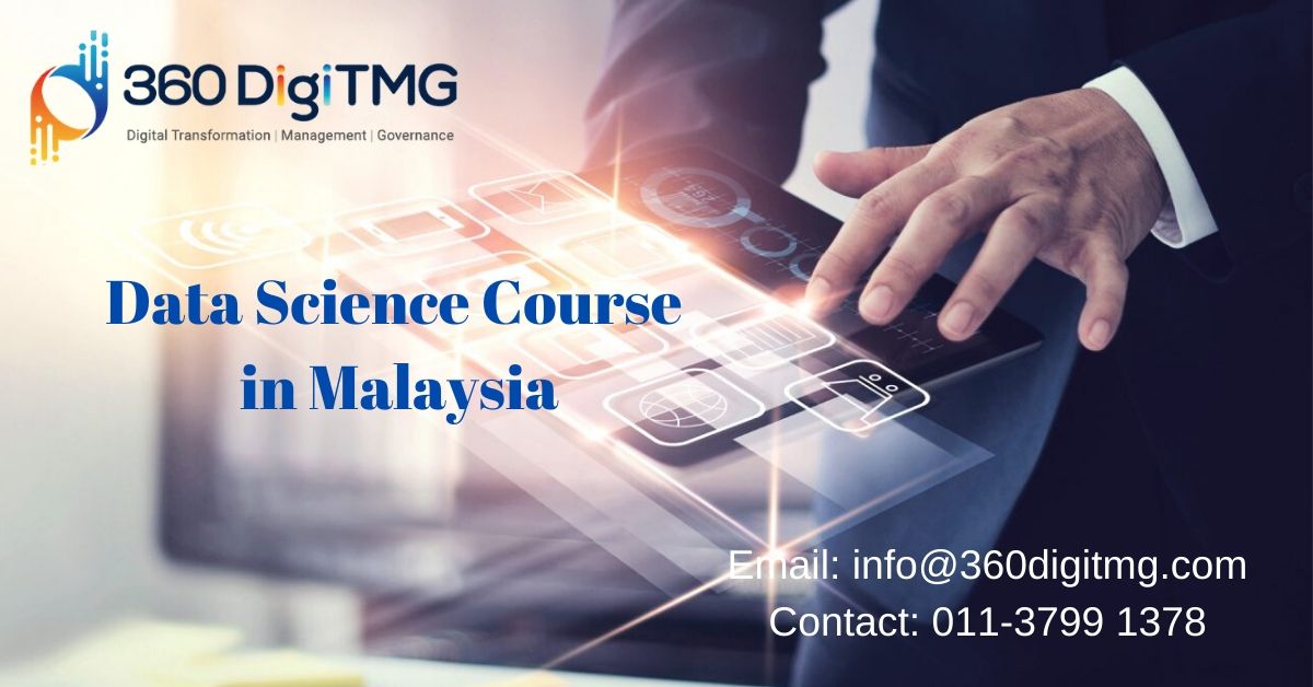 Data Science Course  in Malaysia.jpg  by 360digitmgtrainings