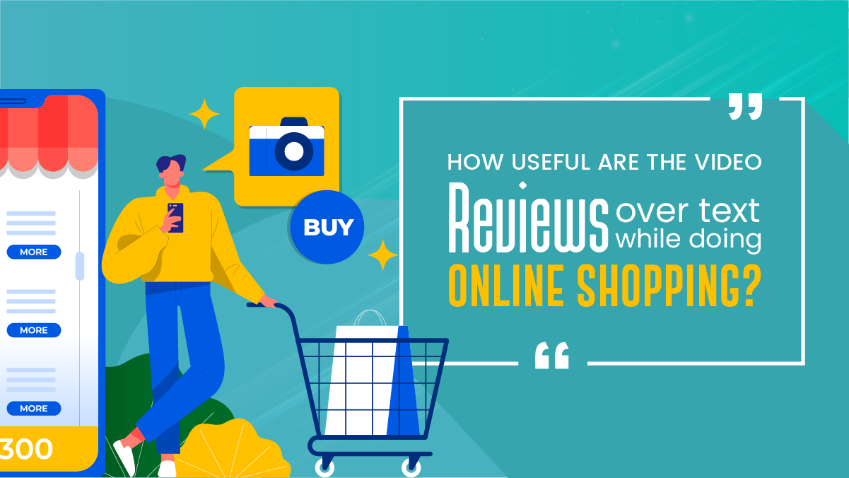 How useful are the video reviews over text reviews while doing online shopping.png  by feedfleet