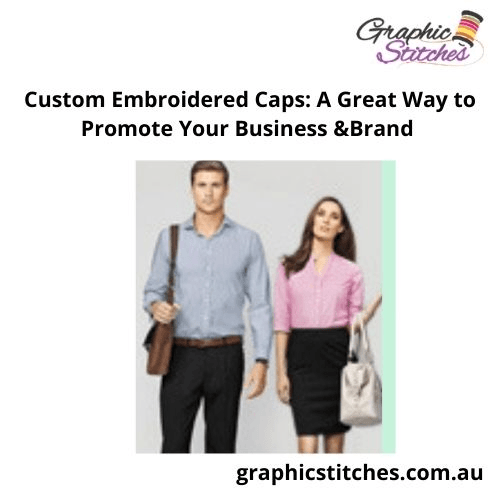Custom Embroidered Caps A Great Way to Promote Your Business _Brand.gif  by Graphicstitches