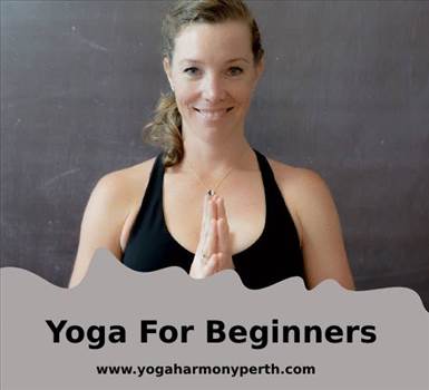 Yoga for beginners.gif by Yogaharmonyperth