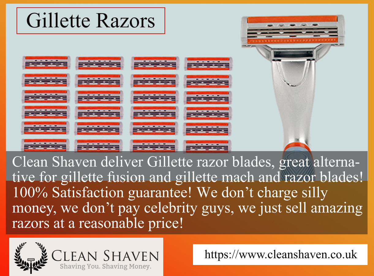 Gillette Razors Clean Shaven deliver Gillette razor blades, great alternative for gillette fusion and gillette mach and razor blades! 100% Satisfaction guarantee! For more at https://www.cleanshaven.co.uk by Cleanshavens