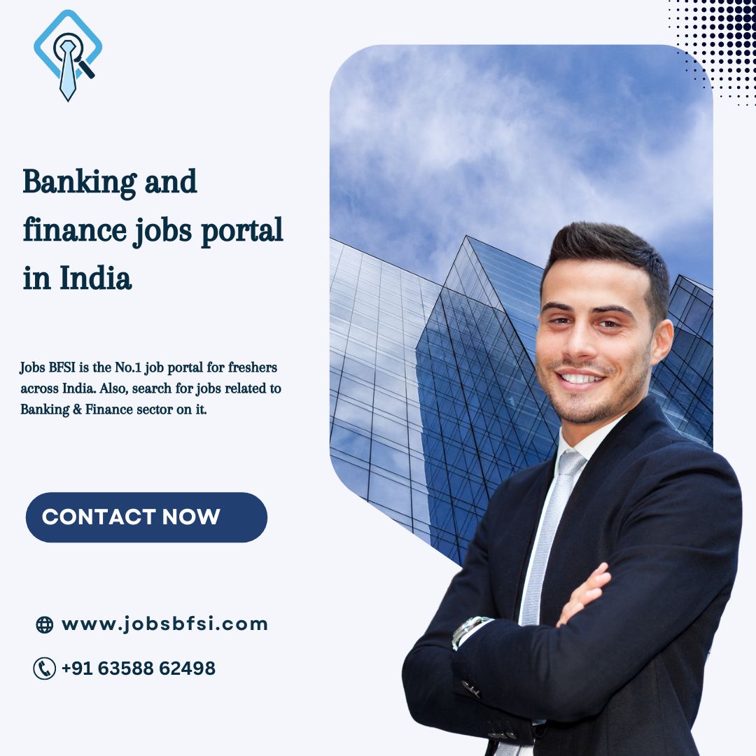 Jobs BFSI is the No.1 job portal for freshers across India. Also, search for jobs related to Banking & Finance sector on it. (2).jpg  by Jobs BFSI