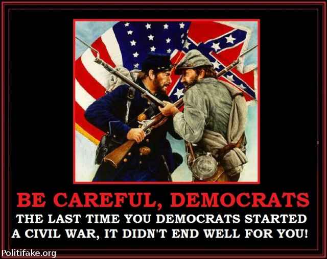 be-careful-democrats-civil-war-democrats-republicans-politics-1340361509.jpg  by tim15856